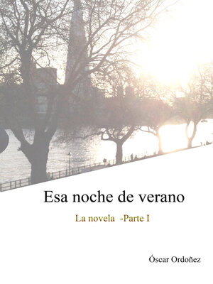 cover image of Esa noche de verano -parte I